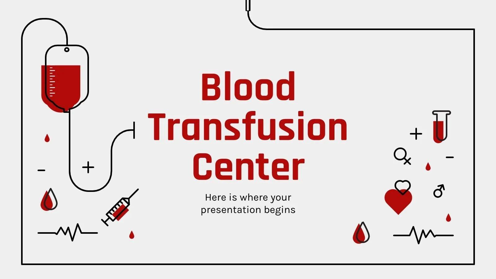 Blood Transfusion Center Presentation